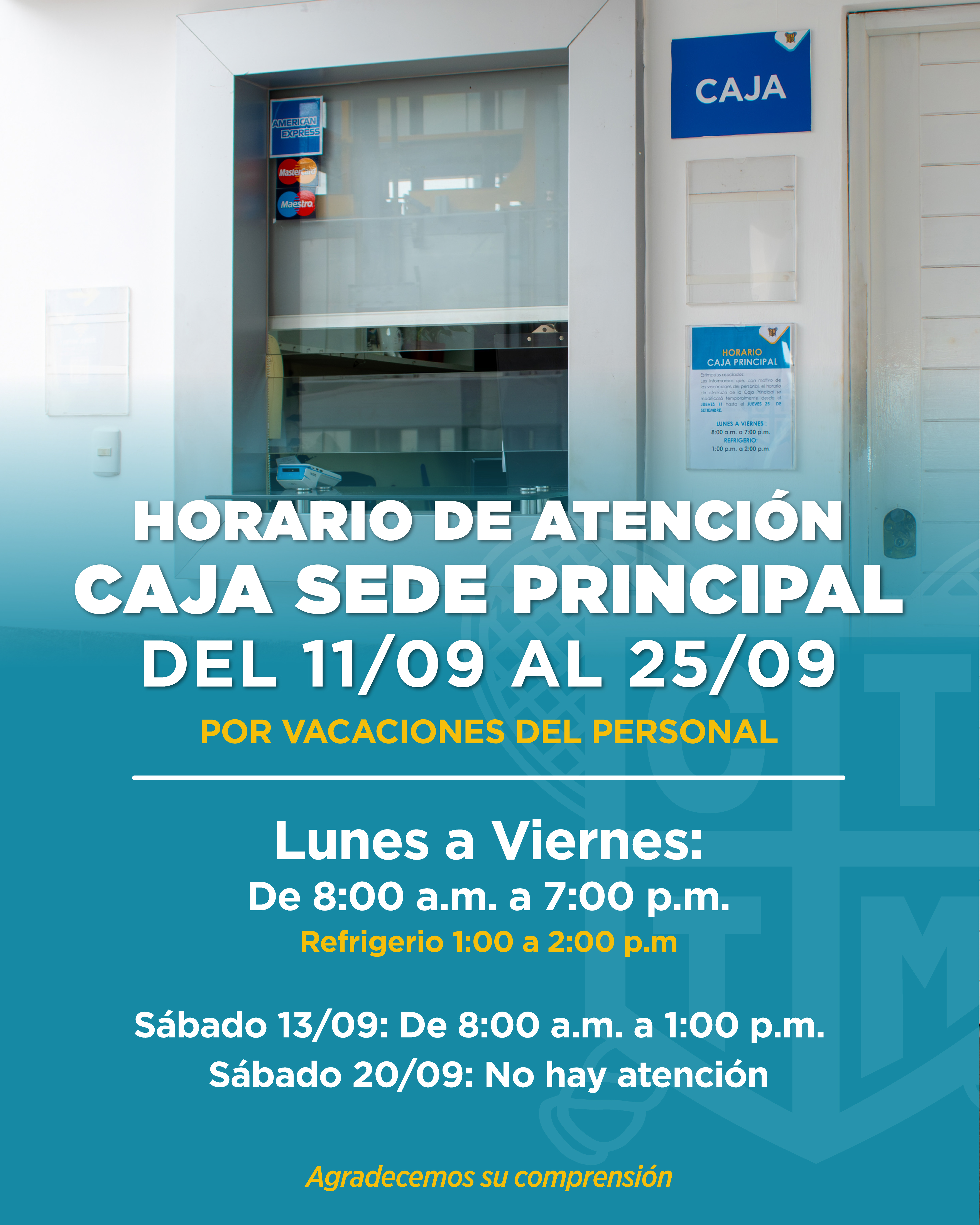 ⏰ CAJA SEDE PRINCIPAL - HORARIO DE ATENCIÓN TEMPORAL